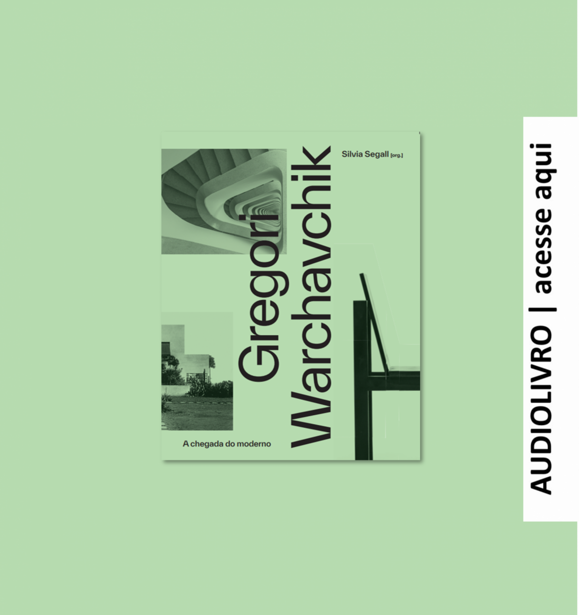 Audiolivro | Gregori Warchavchik -  A chegada do moderno